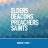 Elders, Deacons, Preachers, Saints — Bible Study with Mike Mazzalongo