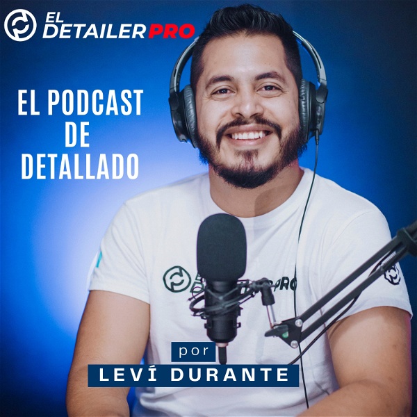 Artwork for ElDetailerPRO: El Podcast de Detailing en Español