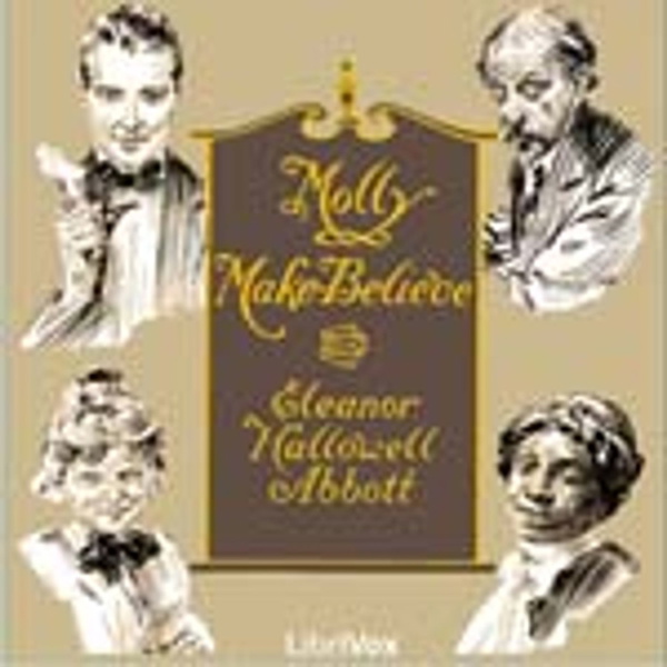 Artwork for Eleanor Hallowell Abbott, Molly Make-Believe