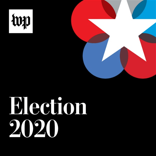 Artwork for Election 2020: Updates from The Washington Post