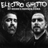 ELECTRO GHETTO - mit Bushido & Marvin California
