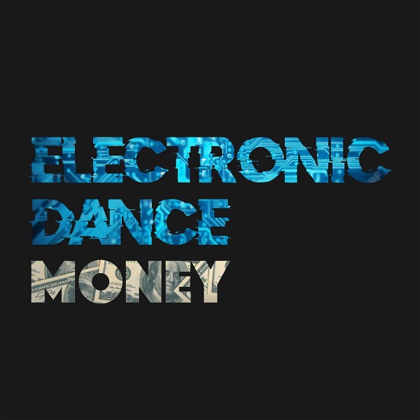 Artwork for Electronic Dance Money