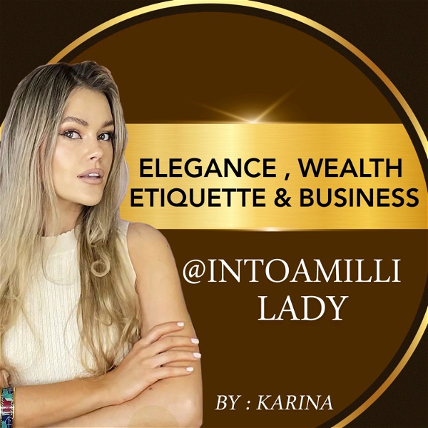 Artwork for Elegance, Wealth, Etiquette & Business