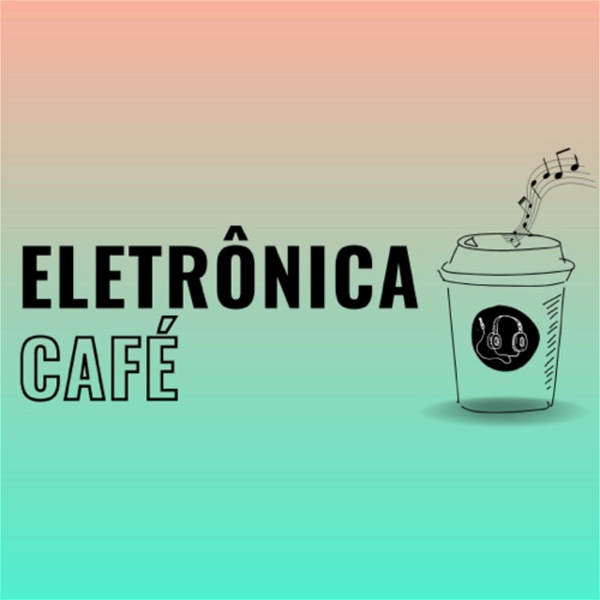 Artwork for Eletrônica Café