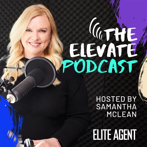 Artwork for Elevate: The Official Podcast of Elite Agent Magazine