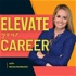 Elevate Your Career