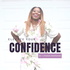 Elevate Your Confidence Podcast