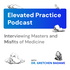 Elevated Practice Podcast