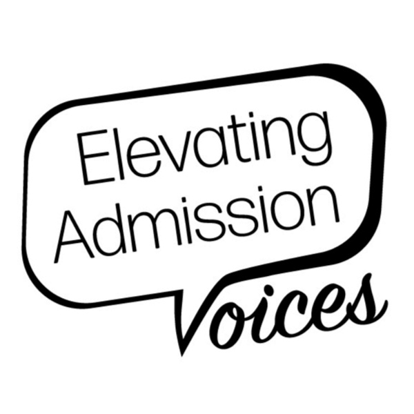 Artwork for Elevating Admission Voices