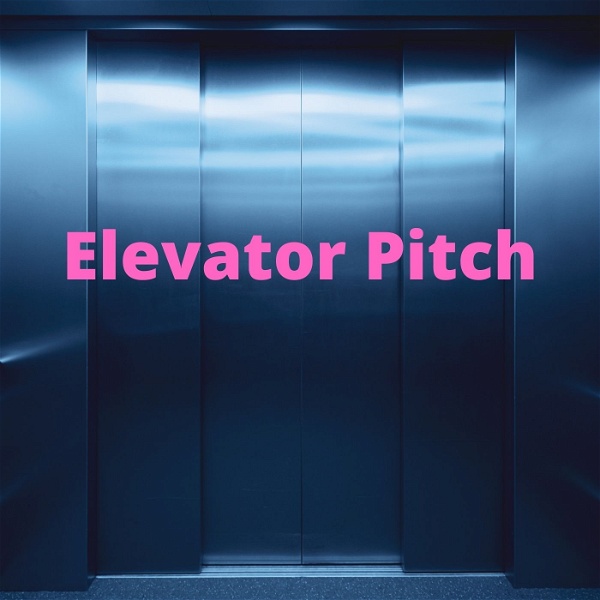 Artwork for Elevator Pitch