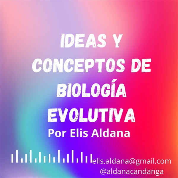 Artwork for Ideas y Conceptos de Biología Evolutiva