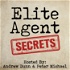Elite Agent Secrets, Start, Grow and Scale Your Real Estate Business
