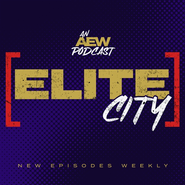 Artwork for Elite City AEW Podcast