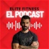 Elite Fitness, el Podcast