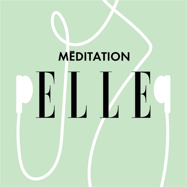 Artwork for ELLE Méditation