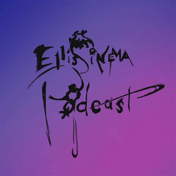 Artwork for Ellissinema Podcast