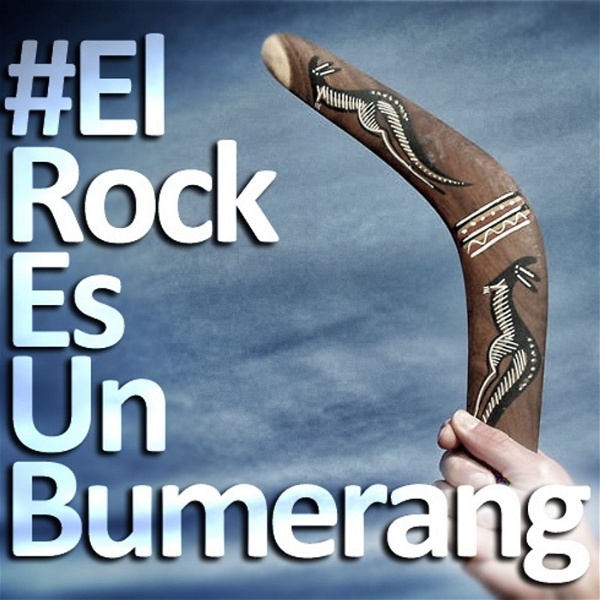 Artwork for #ElRockEsUnBumerang