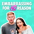 Embarrassing For No Reason