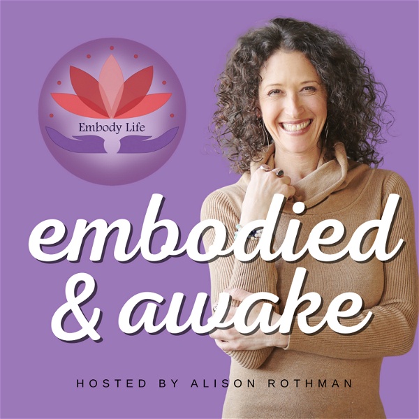 Artwork for Embodied and Awake