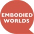 Embodied Worlds -  A Podcast by The Jugaad Project