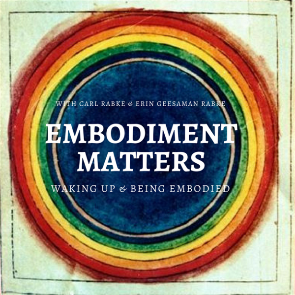 Artwork for Embodiment Matters Podcast
