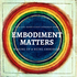 Embodiment Matters Podcast