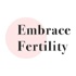 Embrace Fertility