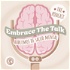 Embrace The Talk -"Hablemos de salud mental"
