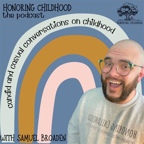 Artwork for Honoring Childhood: The Podcast