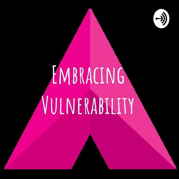 Artwork for Embracing Vulnerability