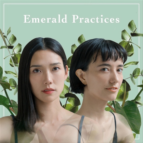 Artwork for Emerald Practices–エメラルド プラクティシズ