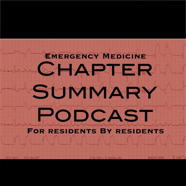 Artwork for Emergency Medicine Chapter Summary Podcast