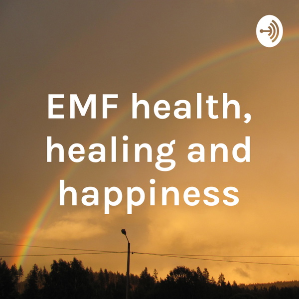 Artwork for EMF health, healing and happiness