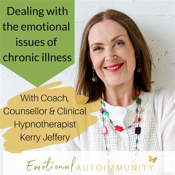Artwork for Emotional Autoimmunity: Dealing with the emotional issues of chronic illness