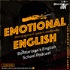 Emotional English