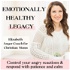 Emotionally Healthy Legacy- Anger management for Christian moms, Christian motherhood, mom rage, mom stress, parenting trigge