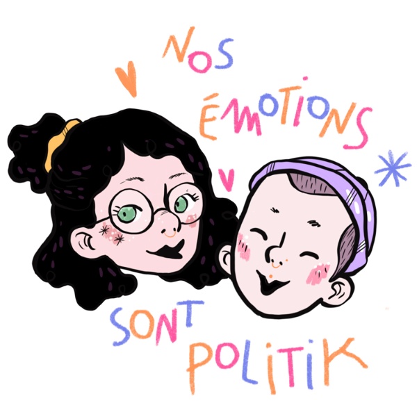 Artwork for Nos émotions sont politik