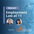 Employment Law at 11