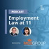 Employment Law at 11