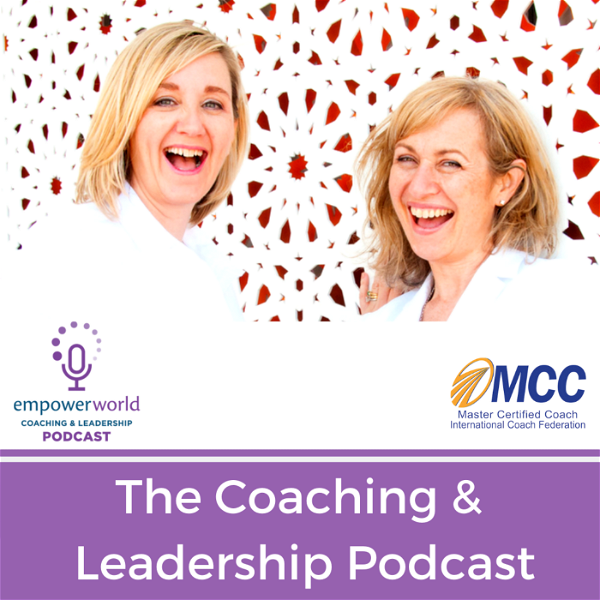 Artwork for Empower World: The Coaching and Leadership Podcast