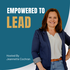 Empowered To Lead