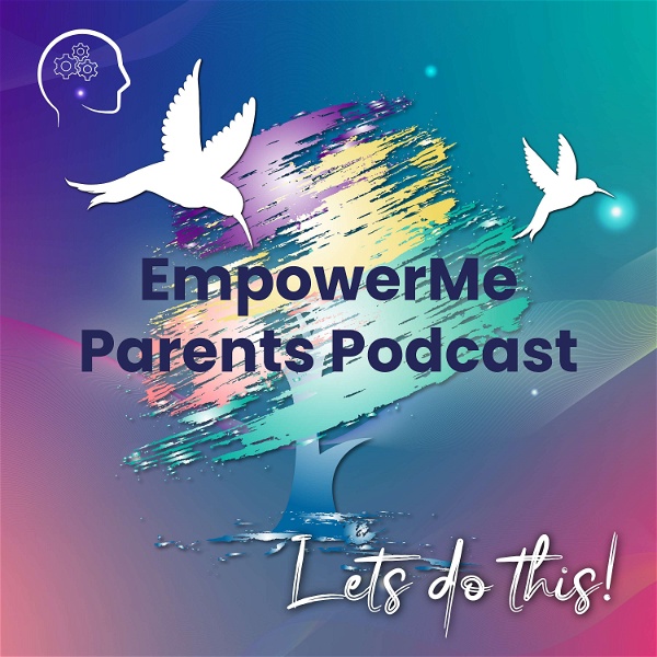 Artwork for EmpowerMe Parents Podcast