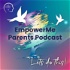 EmpowerMe Parents Podcast