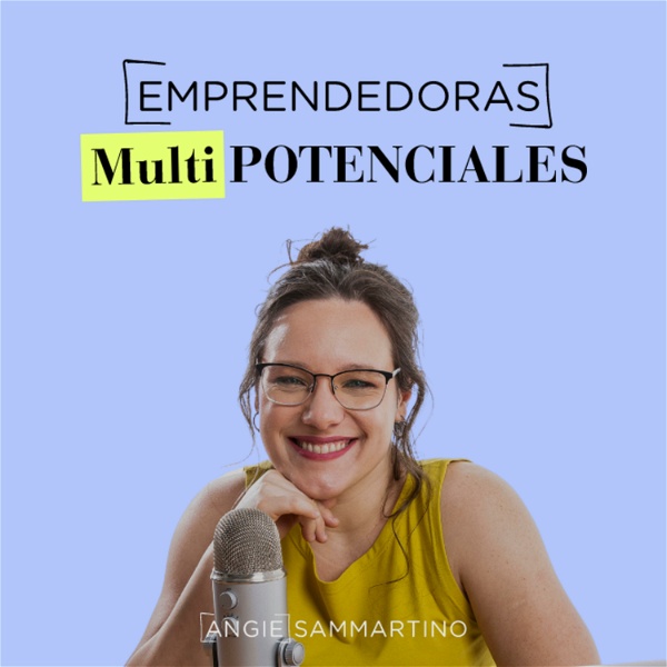 Artwork for Emprendedoras Multipotenciales