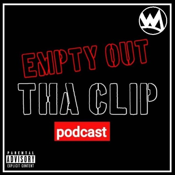 Artwork for EMPTY OUT THA CLIP