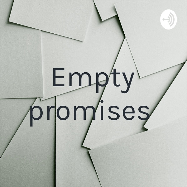Artwork for Empty promises