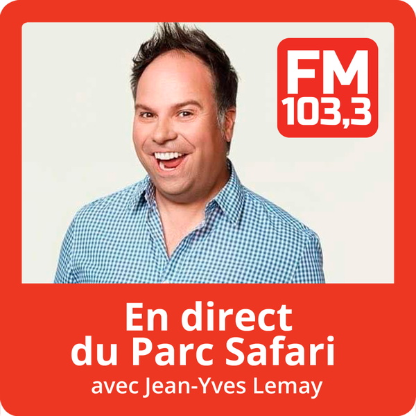 Artwork for En direct du Parc Safari avec Jean-Yves Lemay