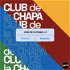 Club de la Chapa | STRIM