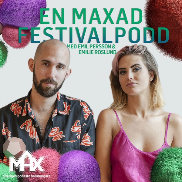 Artwork for En maxad festivalpodd med Emil Persson och Emilie Roslund