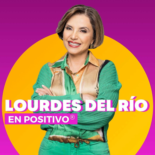 Artwork for En Positivo con Lourdes Del RÍo